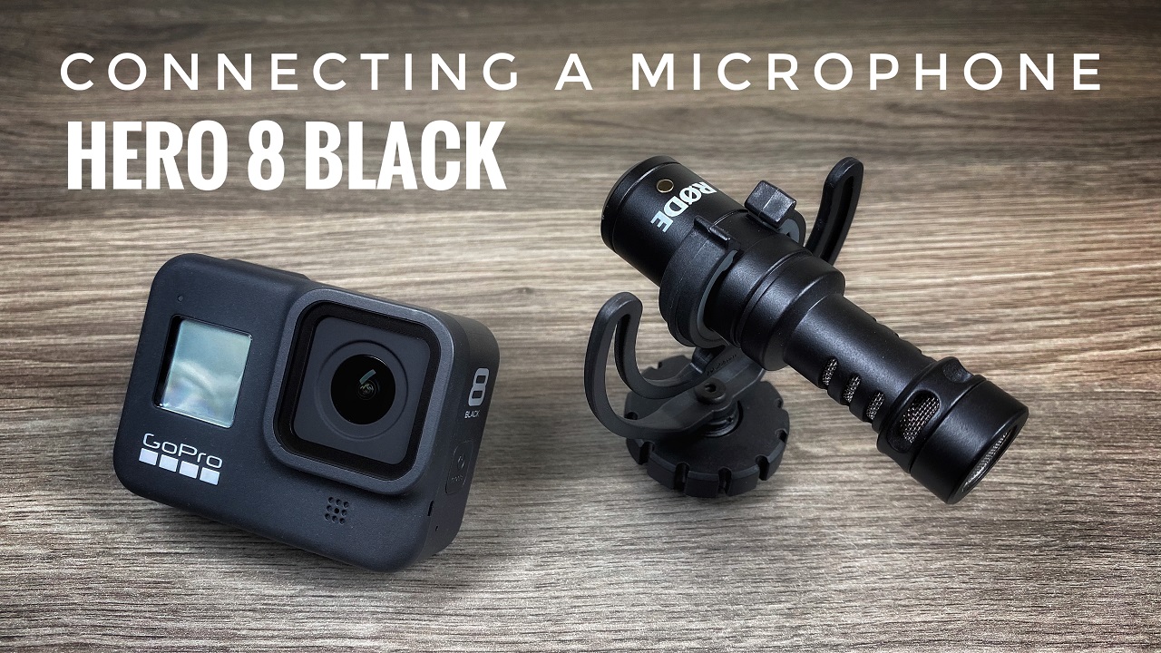 How to use an external microphone with the GoPro Hero 8 Black.
