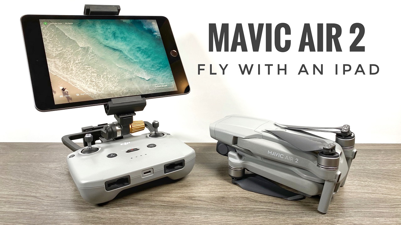 Fly the DJI Mavic Air 2 with an iPad.