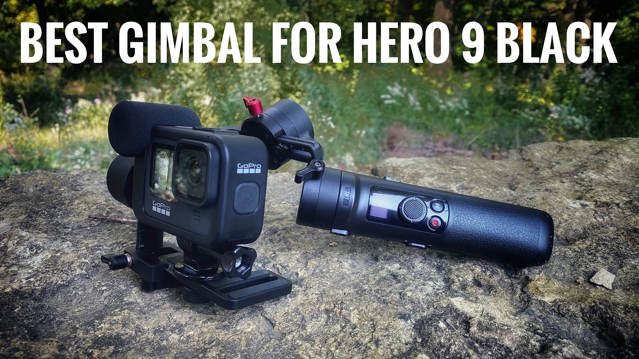 Best gimbal for the GoPro Hero 9 Black.