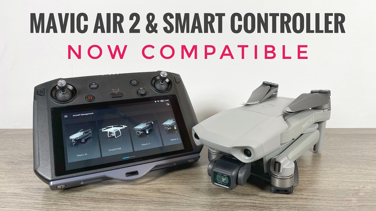 DJI Smart Controller now compatible with the Mavic Air 2.