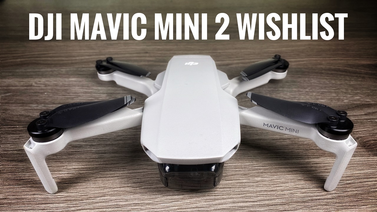 DJI Mavic Mini 2 rumors, leaks and wish list.