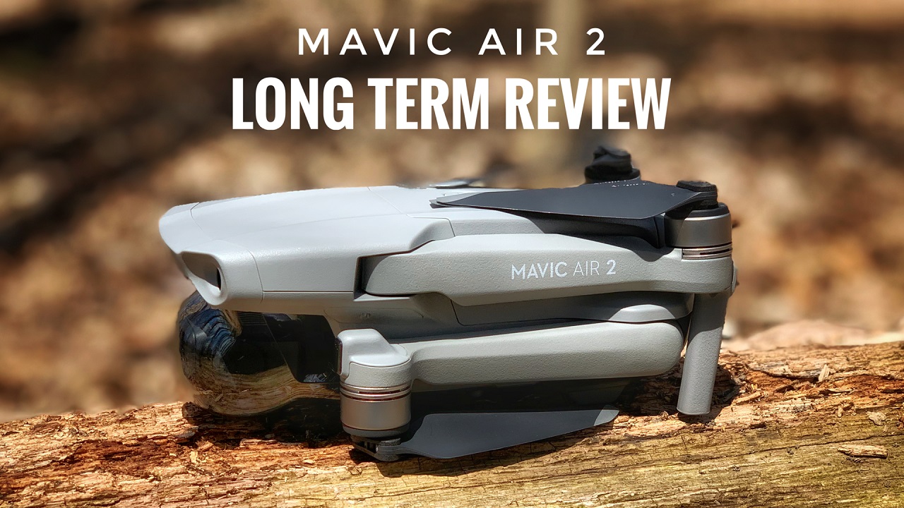 DJI Mavic Air 2 Long Term Review. Best Drone of 2020