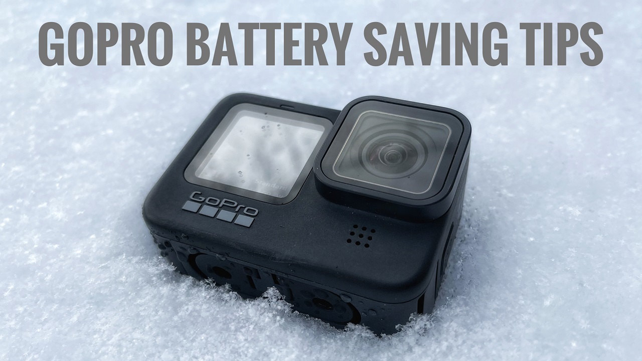 GoPro battery saving tips.