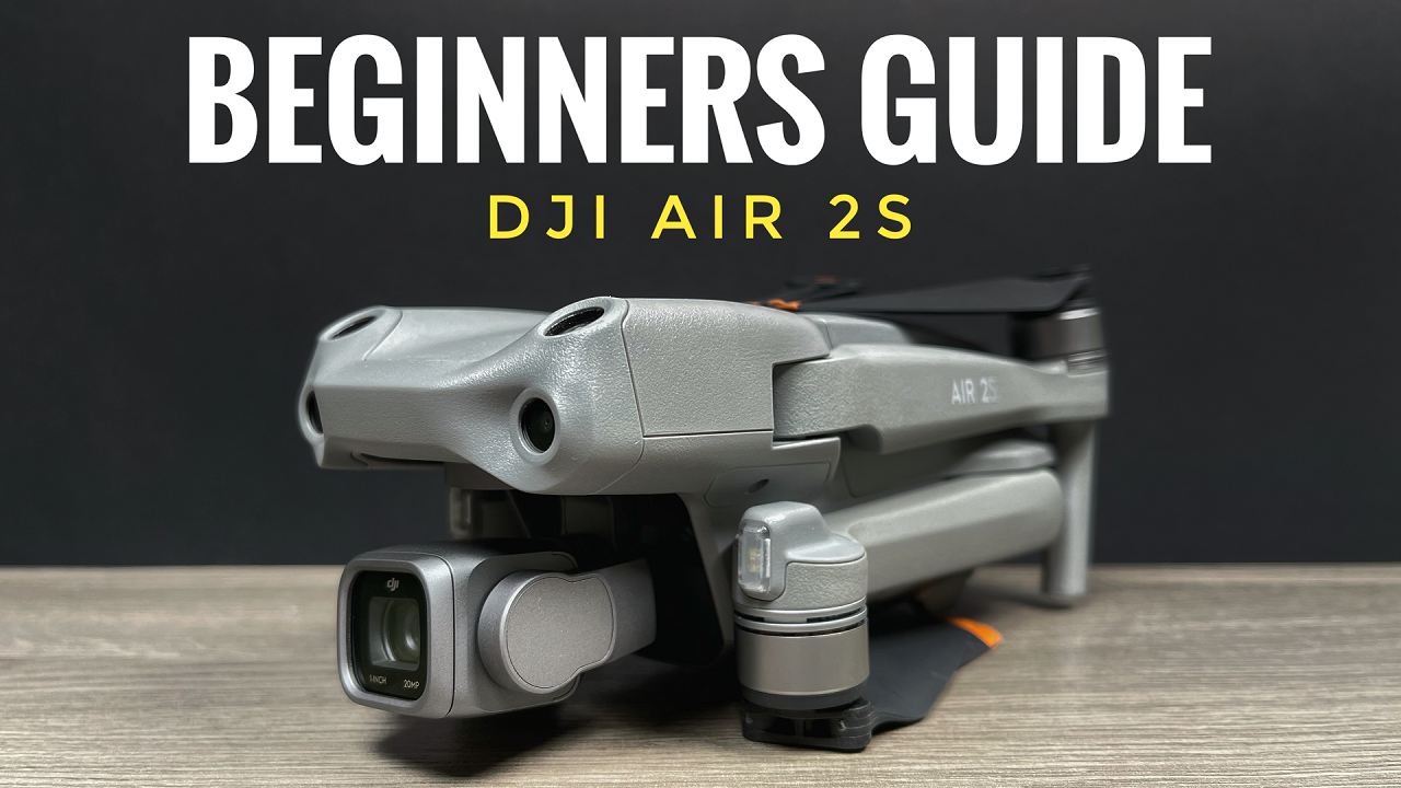 A comprehensive beginners guide and tutorial for the DJI Air 2S.