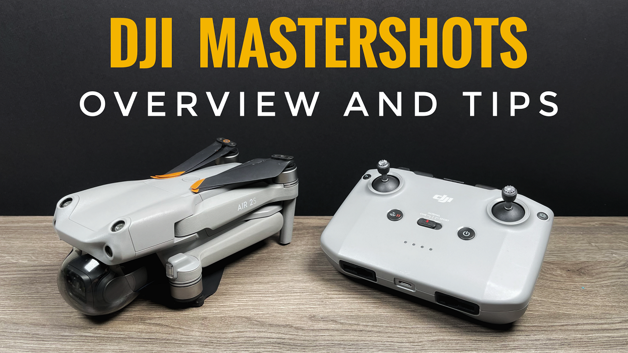 How to use Master Shots on the DJI Air 2S.