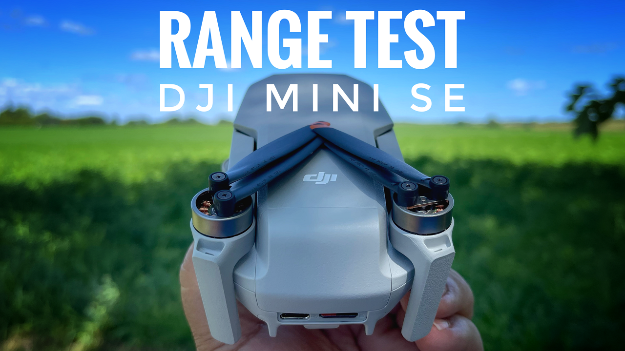 DJI Mini SE range test