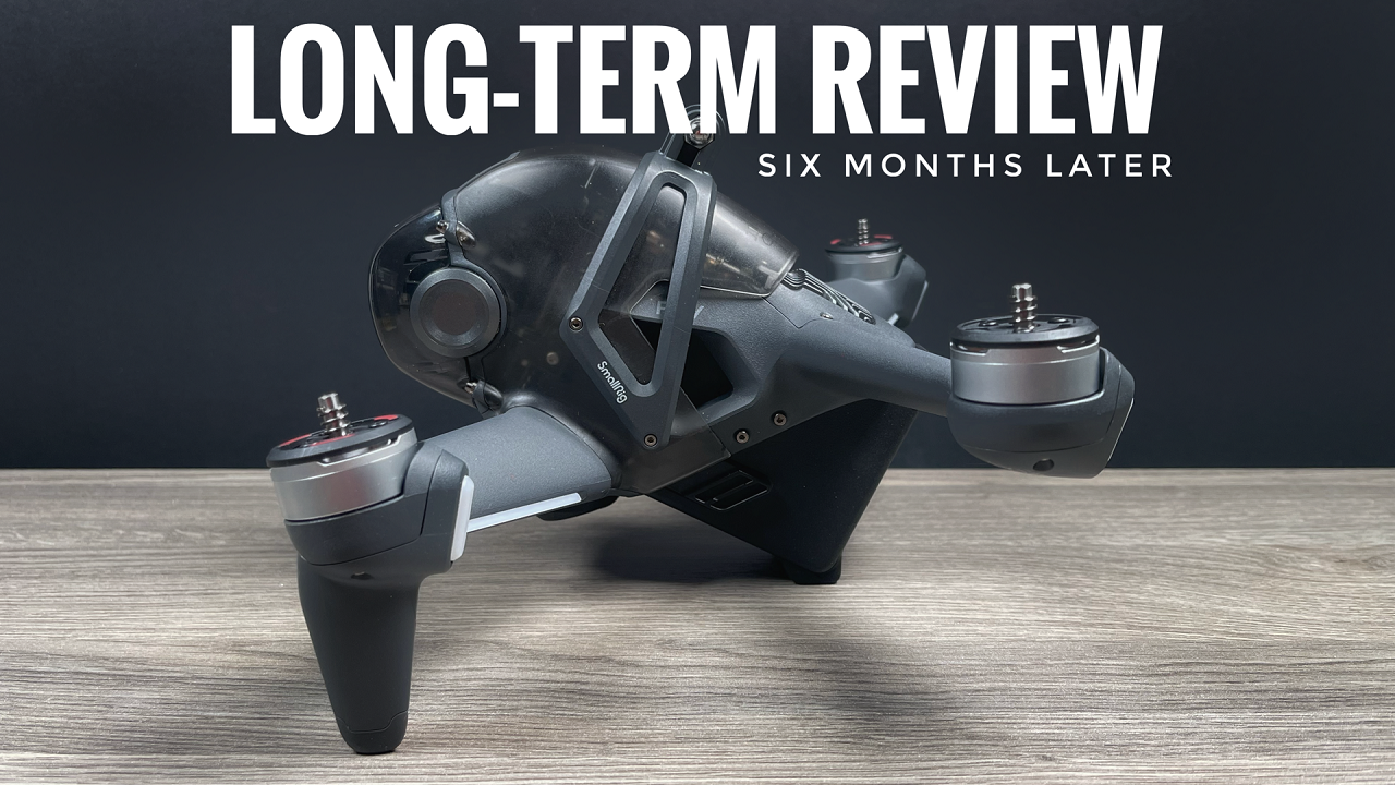 DJI FPV Drone Long Term Review