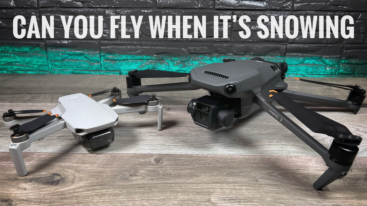 Can you fly your drone when its snowing?