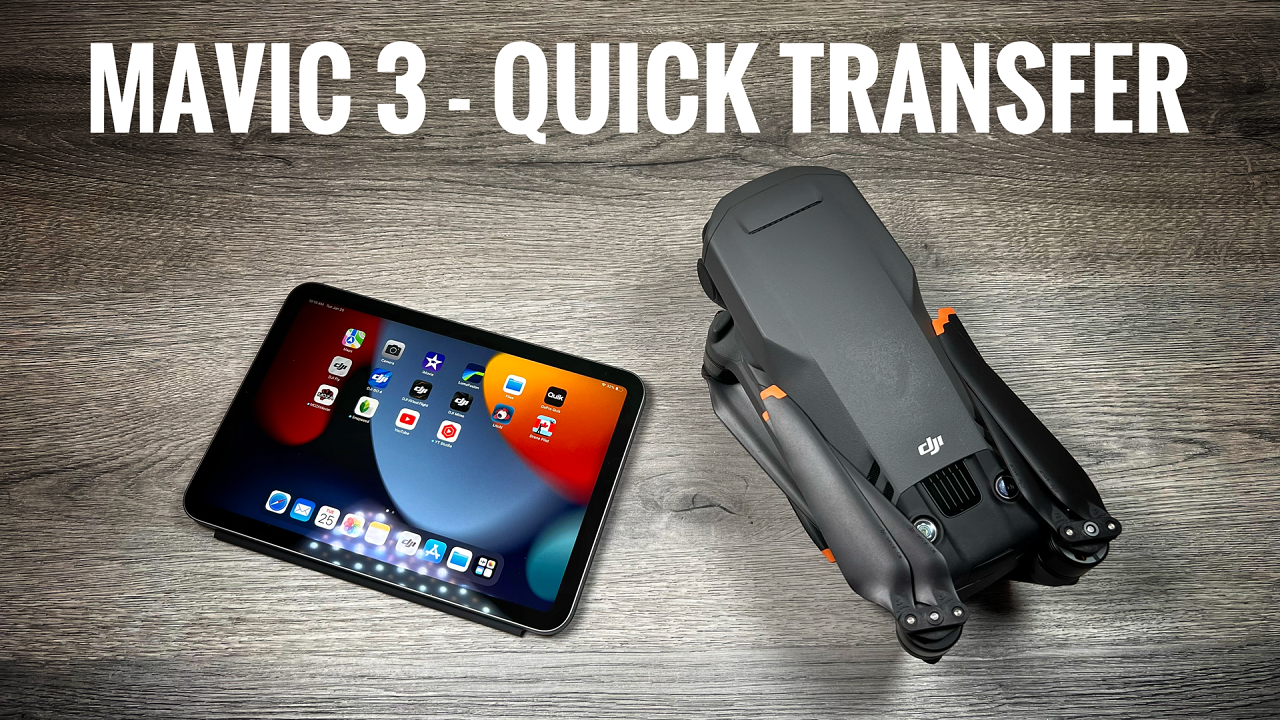 DJI Mavic 3 Quick Transfer Tutorial