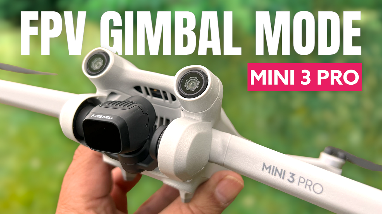 DJI Mini 3 Pro FPV Gimbal Mode Explained