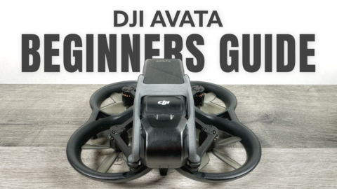 DJI Avata Beginners Guide